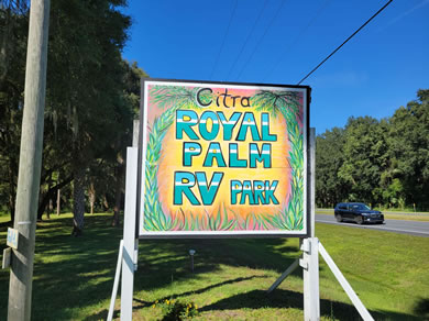 Road Sign at Citra Royal Palm RV Park